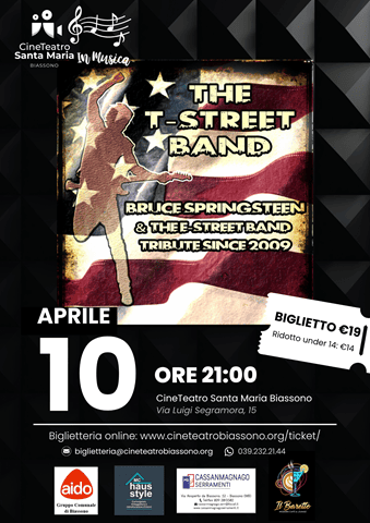 TheTStreetband Locandina del concerto tributo a Bruce Springsteen con la band The T-Street Band al Cineteatro Santa Maria.